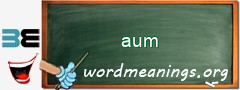 WordMeaning blackboard for aum